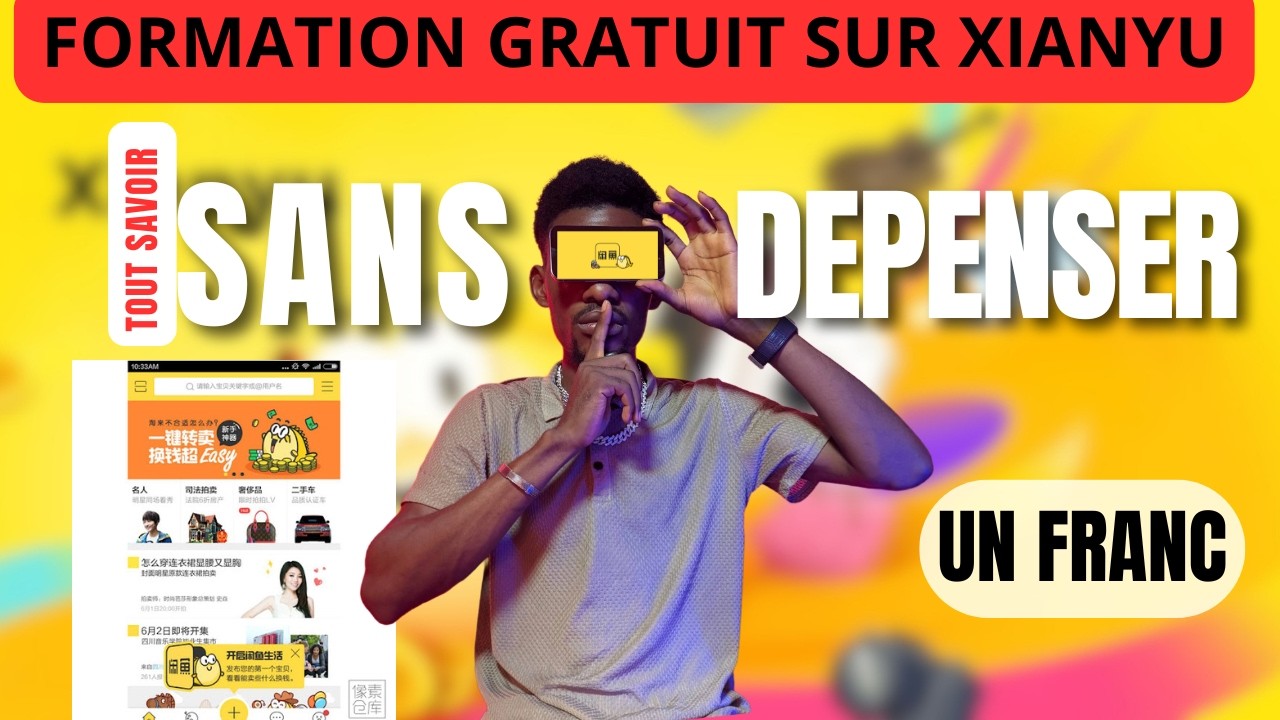 Maîtriser Xianyu : formation complète (traduction, compte, commande)